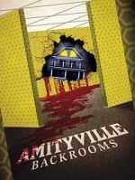 Watch Amityville Backrooms M4ufreemovies