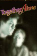 Watch Together Alone M4ufreemovies