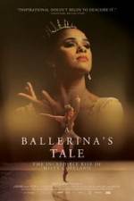 Watch A Ballerina's Tale M4ufreemovies