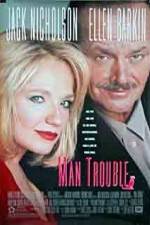 Watch Man Trouble M4ufreemovies
