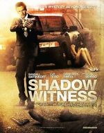 Watch Shadow Witness M4ufreemovies
