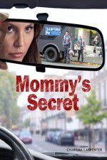 Watch Mommy\'s Secret M4ufreemovies