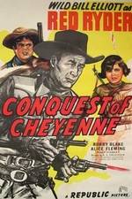 Watch Conquest of Cheyenne M4ufreemovies