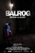 Watch Balrog Behind the Glory M4ufreemovies