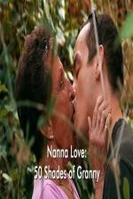 Watch Nanna Love: 50 Shades of Granny M4ufreemovies