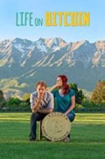 Watch Life on Bitcoin M4ufreemovies
