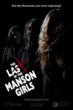 Watch The Last of the Manson Girls M4ufreemovies