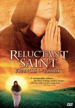 Watch Reluctant Saint: Francis of Assisi M4ufreemovies