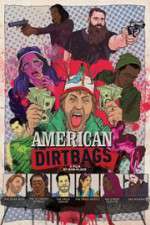 Watch American Dirtbags M4ufreemovies