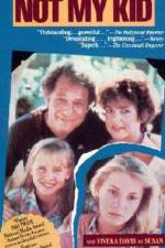 Watch Not My Kid M4ufreemovies