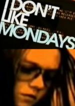Watch I Don't Like Mondays M4ufreemovies