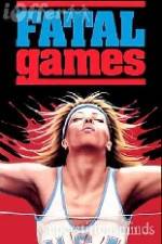 Watch Fatal Games M4ufreemovies