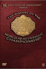 Watch WWE The History of the WWE Championship M4ufreemovies