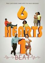 Watch 6 Hearts 1 Beat M4ufreemovies