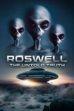 Watch Roswell: The Truth Exposed M4ufreemovies