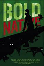 Watch Bold Native M4ufreemovies