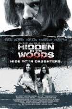 Watch Hidden in the Woods M4ufreemovies