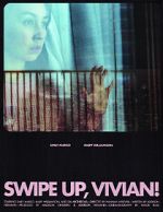 Watch Swipe Up, Vivian! (Short 2020) M4ufreemovies