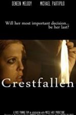 Watch Crestfallen M4ufreemovies