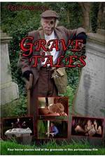 Watch Grave Tales M4ufreemovies