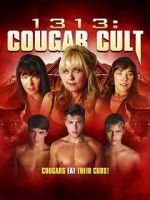 Watch 1313: Cougar Cult M4ufreemovies