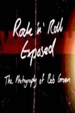 Watch Rock 'N' Roll Exposed: The Photography of Bob Gruen M4ufreemovies