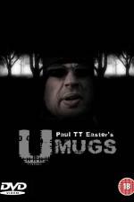 Watch U Mugs M4ufreemovies