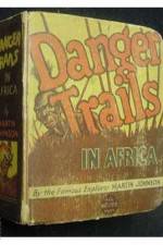 Watch Danger Trails M4ufreemovies