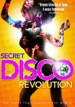 Watch The Secret Disco Revolution M4ufreemovies