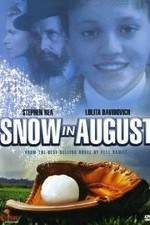 Watch Snow in August M4ufreemovies