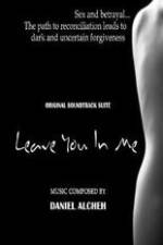 Watch Leave You in Me M4ufreemovies