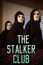 Watch The Stalker Club M4ufreemovies