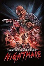 Watch Teenage Slumber Party Nightmare M4ufreemovies