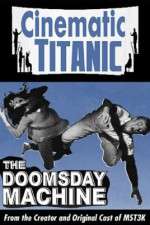 Watch Cinematic Titanic Doomsday Machine M4ufreemovies