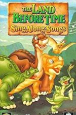 Watch The Land Before Time Sing*along*songs M4ufreemovies