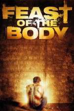Watch Feast of the Body M4ufreemovies