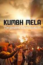 Watch Kumbh Mela: The Greatest Show on Earth M4ufreemovies