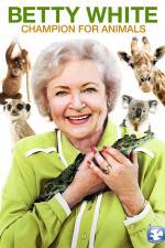Watch Betty White Champion for Animals M4ufreemovies
