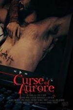 Watch Curse of Aurore M4ufreemovies