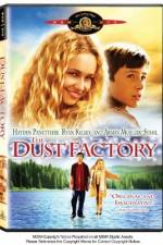 Watch The Dust Factory M4ufreemovies