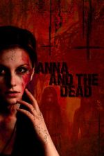 Watch Anna and the Dead M4ufreemovies