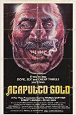 Watch Acapulco Gold M4ufreemovies