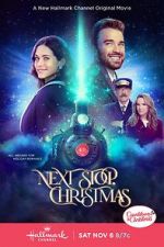 Watch Next Stop, Christmas M4ufreemovies