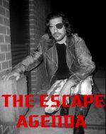 Watch The Escape Agenda M4ufreemovies