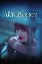 Watch The Art of Passion M4ufreemovies