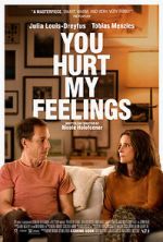 Watch You Hurt My Feelings M4ufreemovies