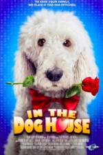 Watch In the Dog House M4ufreemovies
