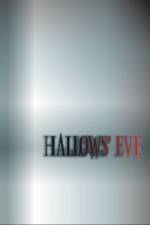 Watch Hallows' Eve M4ufreemovies