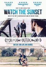 Watch Watch the Sunset M4ufreemovies