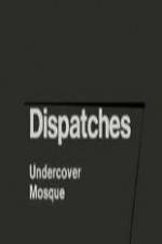Watch Dispatches: Undercover Mosque M4ufreemovies